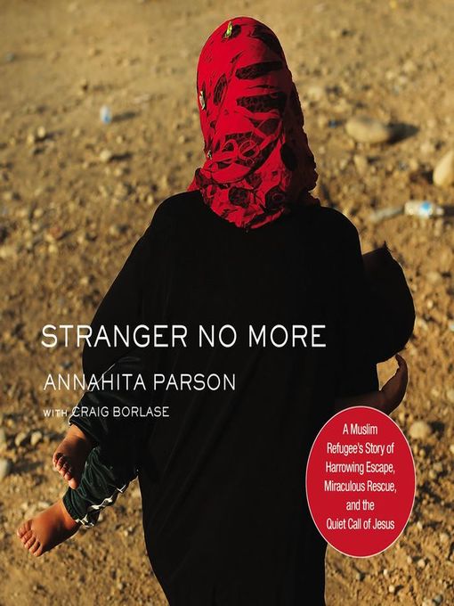 Title details for Stranger No More by Annahita Parsan - Available